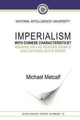 Imperialism with Chinese Characteristics? Reading and Re-Reading China?s 2006 de