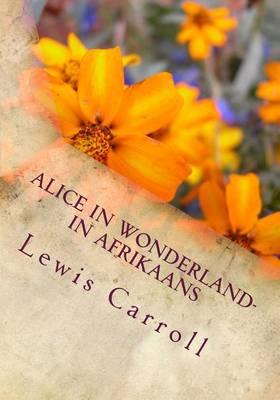 Alice in Wonderland- in Afrikaans