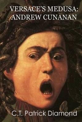 Versace's Medusa: Andrew Cunanan