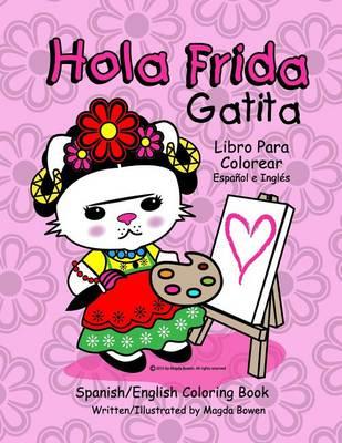 Hola Frida Gatita: Spanish-English Coloring Book