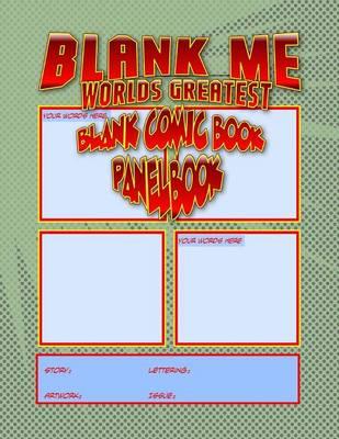 Blank Me - Premium Blank Comic Book Panelbook - Jade: Worlds Greatest Blank Comic Book Panelbook