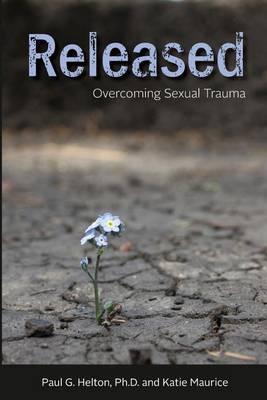 Released: Overcoming Sexual Trauma