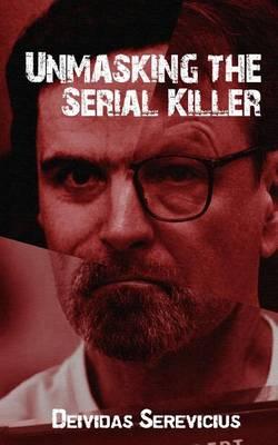 Unmasking the Serial Killer