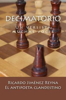 Decimatorio: Un Versista Muchas Voces