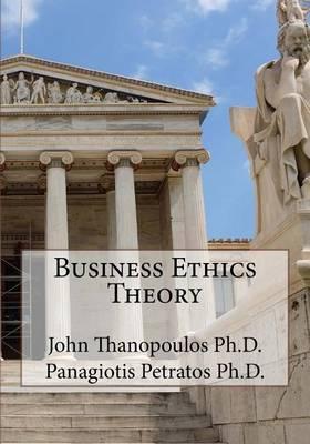 Business Ethics Theory