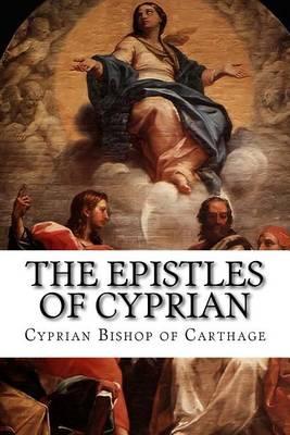The Epistles of Cyprian