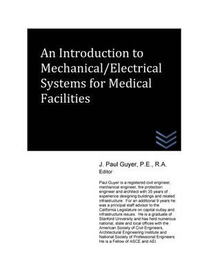 An Introduction to Mechanical/Electrical Systems for Medical Facilities
