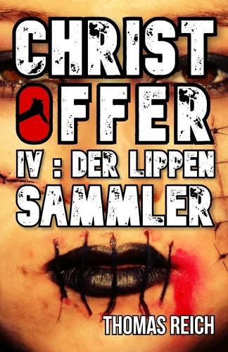 Christoffer IV: Der Lippensammler