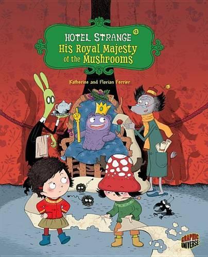 His Royal Majesty of the Mushrooms: Book 3