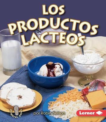Los Productos Lácteos (Dairy)
