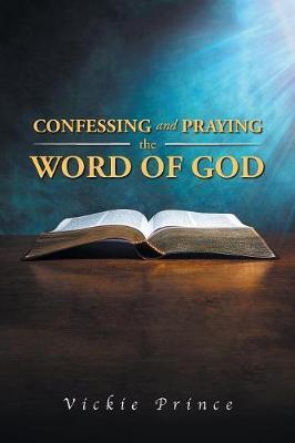 Confessing and Praying the Word of God
