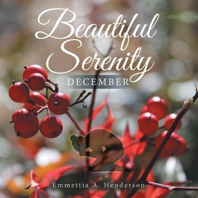 Beautiful Serenity: December