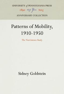 Patterns of Mobility, 1910-1950: The Norristown Study