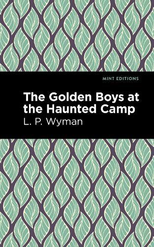 The Golden Boys at the Haunted Camp