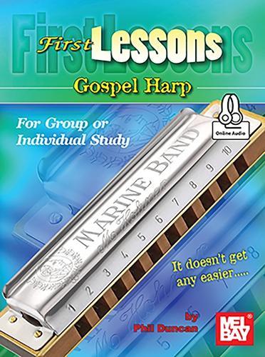 First Lessons Gospel Harp: For Group or Individual Study