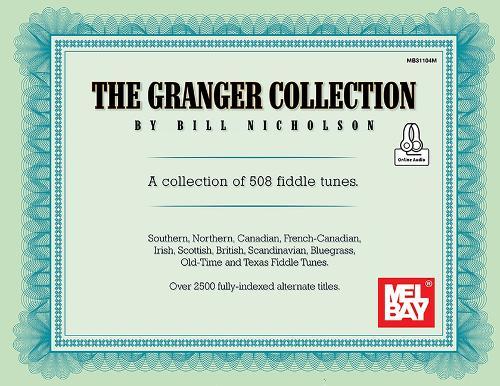 The Granger Collection: A Collection of 508 Fiddle Tunes