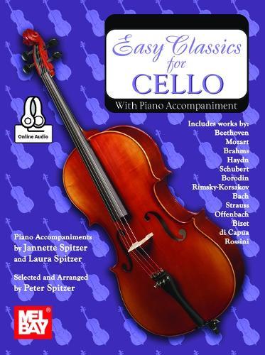 Easy Classics for Cello: With Piano Accompaniment
