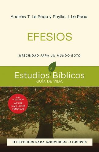 Efesios: Integridad para un mundo roto -- 11 estudios para individuos o grupos