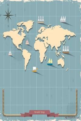 My Travel Journal: Retro World Map, Travel Planner & Journal, 6 X 9, 139 Pages