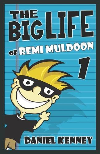 The Big Life of Remi Muldoon