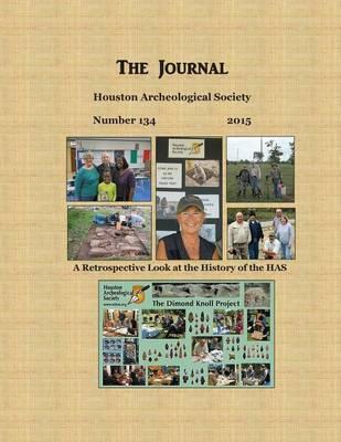 The Journal, Houston Archeological Society, Number 134 (2015)