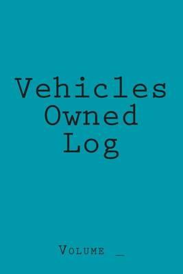 Vehicles Owned Log: Teal Cover