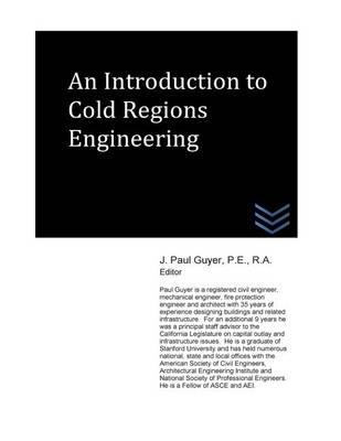An Introduction to Cold Regions Engineering