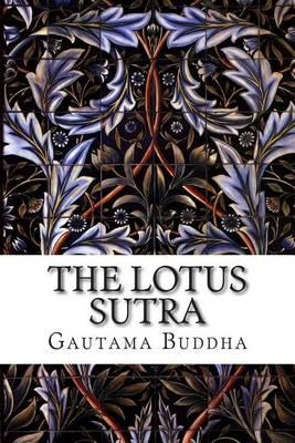 The Lotus Sutra: Saddharma-Pundarika