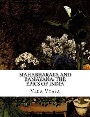 Mahabharata and Ramayana: The Epics of India