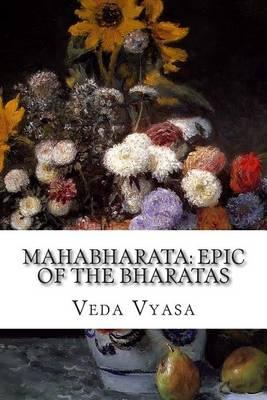 Mahabharata: Epic of the Bharatas