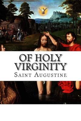Of Holy Virginity