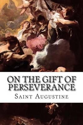 On the Gift of Perseverance