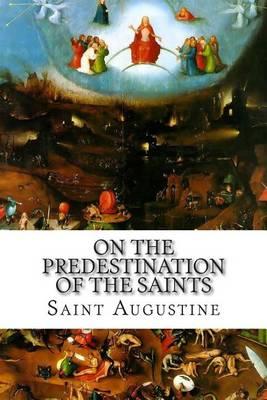 On the Predestination of the Saints