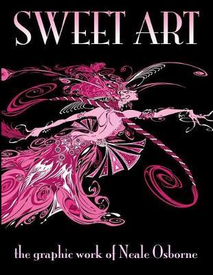 Sweet Art: the graphic work of Neale Osborne