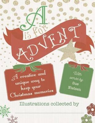 A is for Advent: My Christmas Memory Book