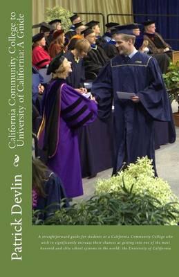 California Community College to University of California: A Guide