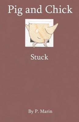 Pig and Chick: Stuck