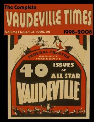 Vaudeville Times Volume I