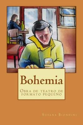Bohemia: Obra de teatro de formato pequeno