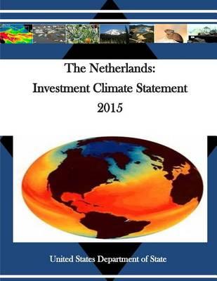 The Netherlands: Investment Climate Statement 2015