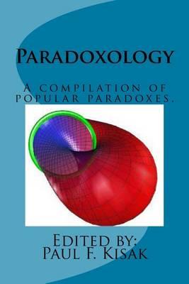 Paradoxology: A compilation of popular paradoxes.