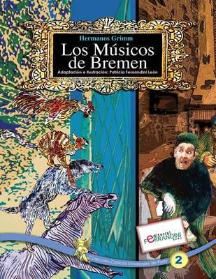 Los Musicos de Bremen: Los Cuentos Universales de Patty