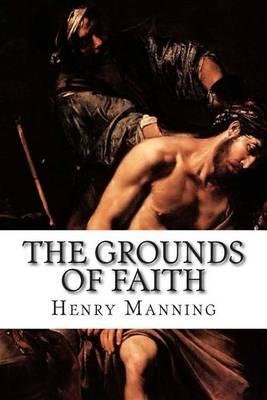 The Grounds of Faith: Four Lectures