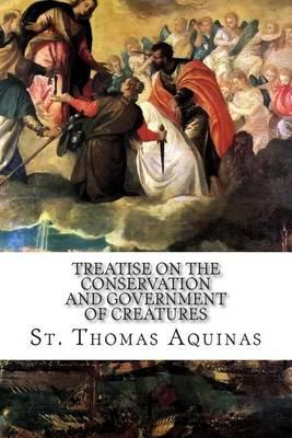 Treatise on the Conservation and Government of Creatures