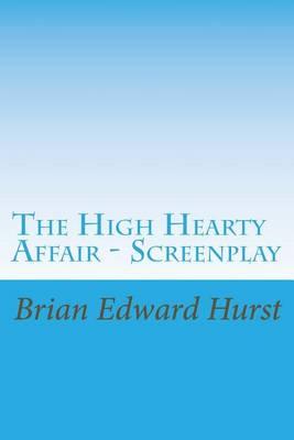 The High Hearty Affair - Screenplay