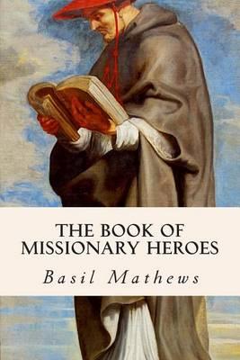The Book of Missionary Heroes