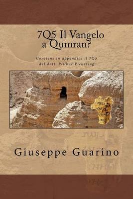 7Q5 Il Vangelo a Qumran