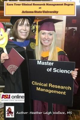 Earn Your Clinical Research Management Degree at Arizona State University