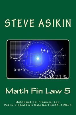Math Fin Law 5: Mathematical Financial Law, Public Listed Firm Rule No.16334-19904