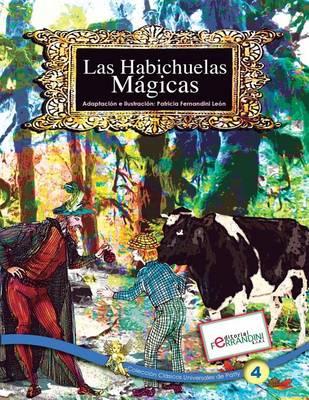Las Habichuelas Magicas: Los Cuentos Universales de Patty